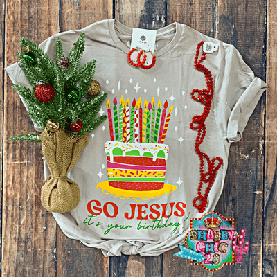 Go Jesus It's Your Birthday Tee Shabby Chic Boutique and Tanning Salon